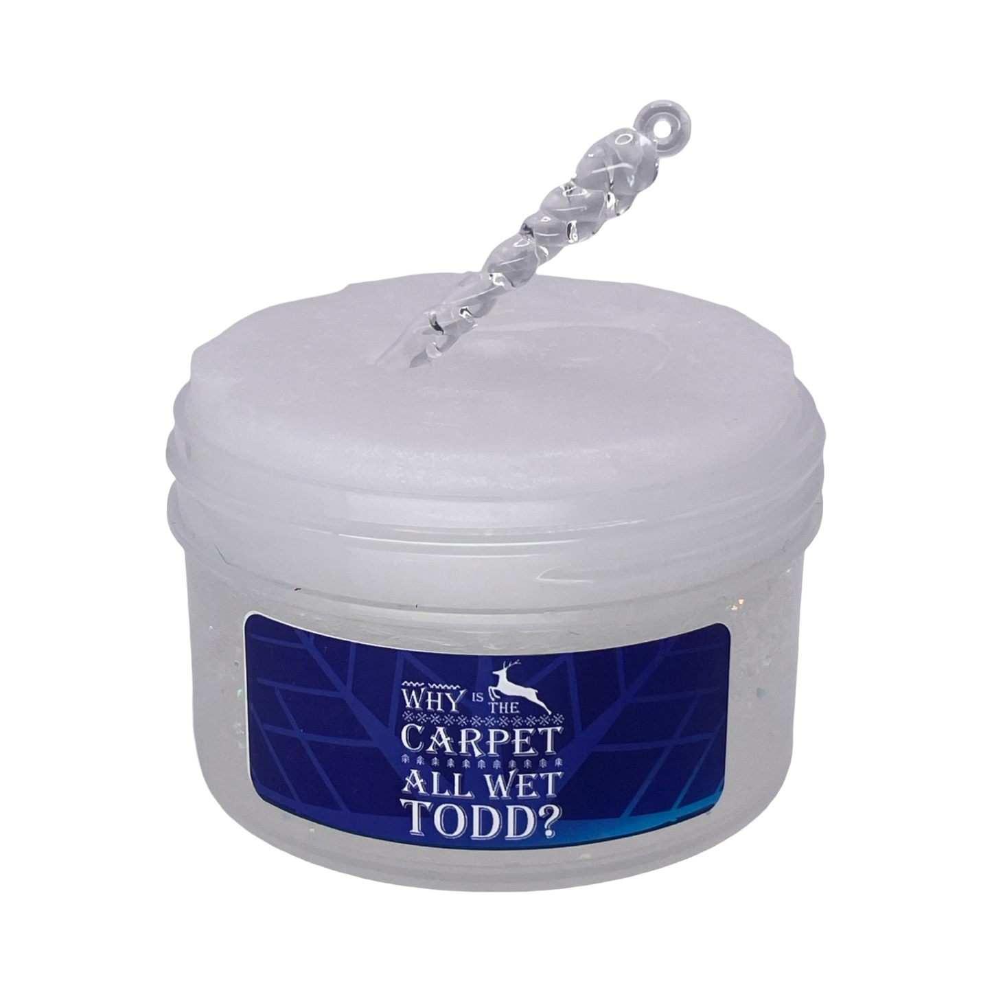 Why is the carpet all wet, Todd?